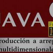 Curso De Java Tutorial Java Básico 27 Arreglos Mutidimensionales