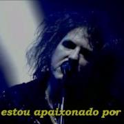 The Cure Just Like Heaven Legendado