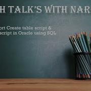 How To Export Create Table Script Insert Data Script In Oracle Using SQL Developer