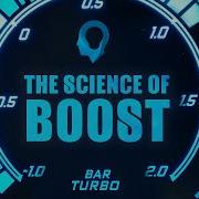 The Science Of Boost