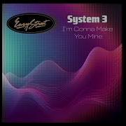 System 3 I M Gonna Make You Mine Radio Instrumental Official Visualizer