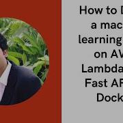 How To Deploy Machine Learning Model On AWS Lambda Using Fastapi And Docker