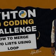How To Merge Two Lists Using Loop Python Coding Challenge Pythontutorial Python