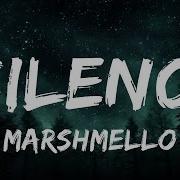 1 Hour Marshmello Silence Lyrics Ft Khalid LyricFlow Channel