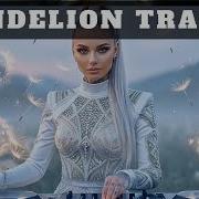 Dandelion Vocal Trance Mix 2026 Beautiful Female Trance Deep Melodic Progressive