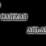 DÇD Cankan Anladim Slow Remix 2012