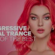 PROGRESSIVE VOCAL TRANCE BEST OF THE BEST FULL ALBUM