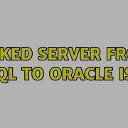 Linked Server From MSSQL To Oracle Issue