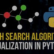 Graph Search Visualization In Python BFS And DFS