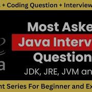 Top 5 Most Asked Java Interview Questions In 2023 JDK JRE JVM And JIT