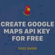 How To Create And Restrict Google Maps API Key 2022 Guide