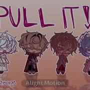 Push And Pull Song