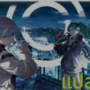 แปลไทย To Hold You On The Moon WUTHERING WAVES X CYBERPUNK EDGERUNNER