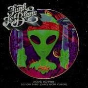 Michael Medrano And Funk LeBlanc Do Your Thing Dance Floor Version