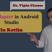 BaseAdapter In Android Studio Dr Vipin Classes