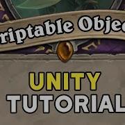 SCRIPTABLE OBJECTS In Unity