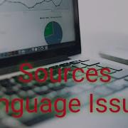 Sources Language Issues