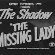The Shadow The Missing Lady 1946