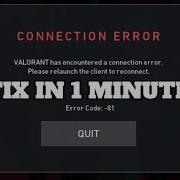 Valorant Error Code 81 FIX IN 1 MINUTE 2021