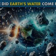 Where Did Earth S Water Come From This Ancient Asteroid Family May Help Us Find Out