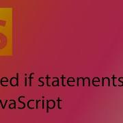 JavaScript 2021 Tutorial 16 Nested If Statements