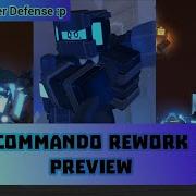 Commando Rework Preview Roblox Box Tower Defense