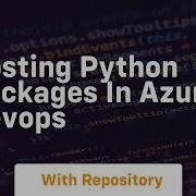 Hosting Python Packages In Azure Devops