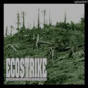 ECOSTRIKE Act Of Militance
