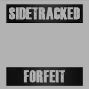 Sidetracked Forfeit Full EP Vinyl Rip