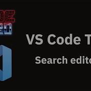 VS Code Tips Search Editors