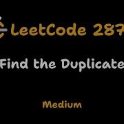 Leetcode 287 Find The Duplicate Number Live Solution