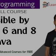 Divisible By Both 6 And 8 In Java Lesson 23 Java Programming Learning Monkey
