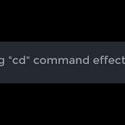 Using Cd Command Effectively