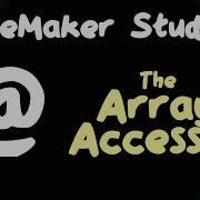 Obsolete The Array Accessor Data Structures In GameMaker