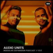 MODULAR EXPANSION PODCAST 157 AUDIO UNITS