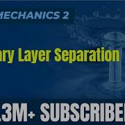 Boundary Layer Separation Boundary Layer Theory Fluid Mechanics 2