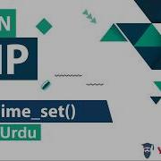 PHP Date Time Set Function Tutorial In Hindi Urdu