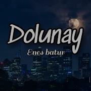 Enes Batur Dolunay Lyrics