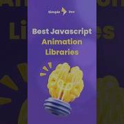 The Top 4 Javascript Libraries For Creating Jaw Dropping Animations