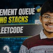 232 Implement Queue Using Stacks Stack Queue