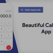 Beautiful Calculator With Logics In Flutter Flutter Tutorials Speed Code