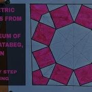 Islamic Geometric Pattern PART 1 Mausoleum Of Khawaja Atabeg Iran