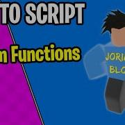 How To Script Built In Functions In Roblox Studio HowToScript Ep 5