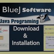 How To Download Installation Bluej For Java Programming