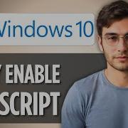 How To Enable JavaScript On Windows 10 2025 Chrome Edge Firefox Guide
