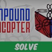 My Favorite Solve Of The Year Compound Helicopter Cube