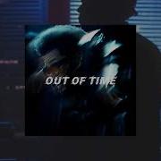 The Weeknd Out Of Time 1 HOUR LOOP