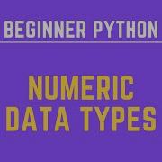 Числовые типы данных в Python Python для начинающих Учебное пособие по программированию
