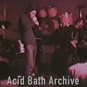 Acid Bath Bleed Me An Ocean Live 1996 Omaha Nebraska