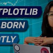 Matplotlib Vs Seaborn Vs Plotly